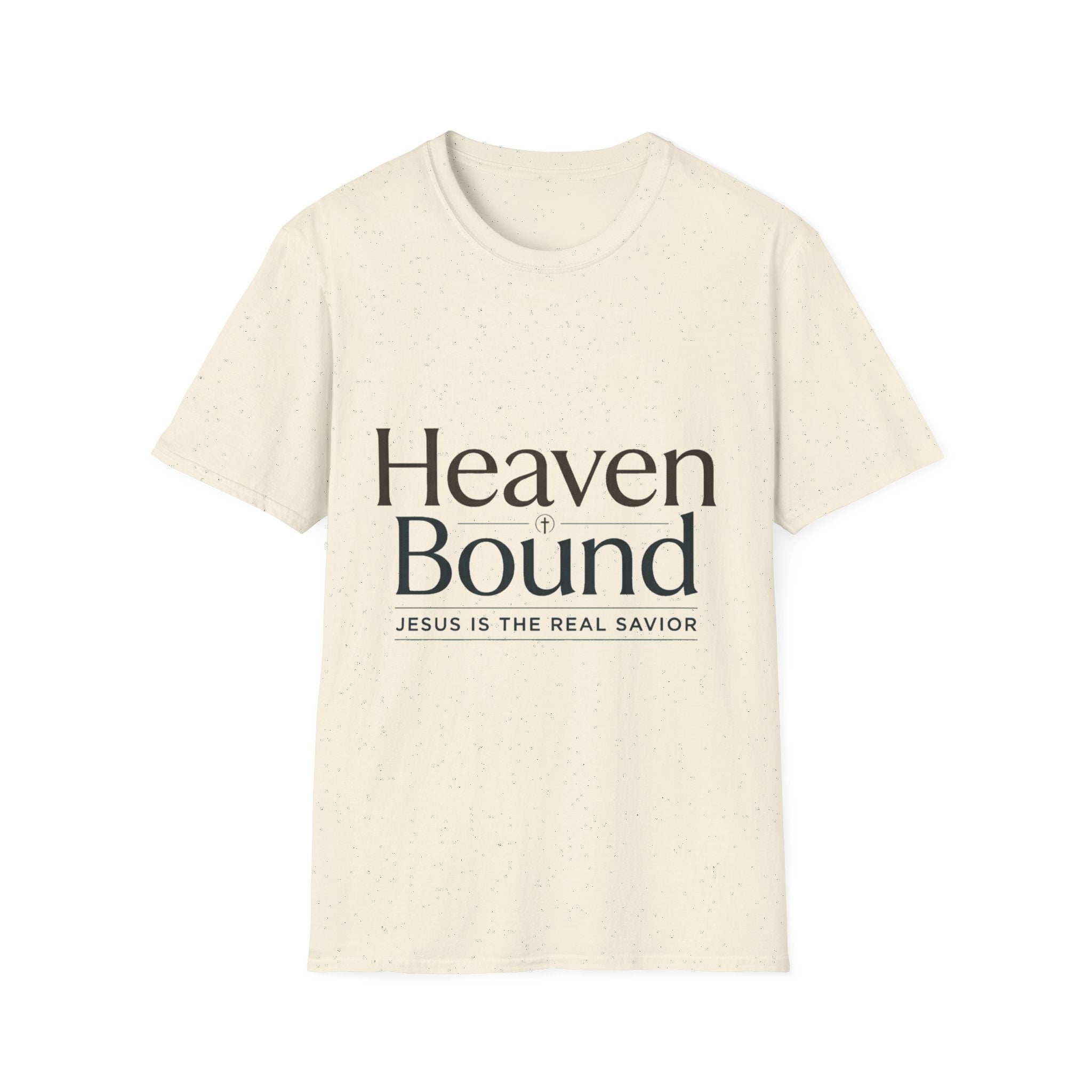 Heaven Bound T-Shirt — "Jesus Is The Real Savior" Christian Faith Tee