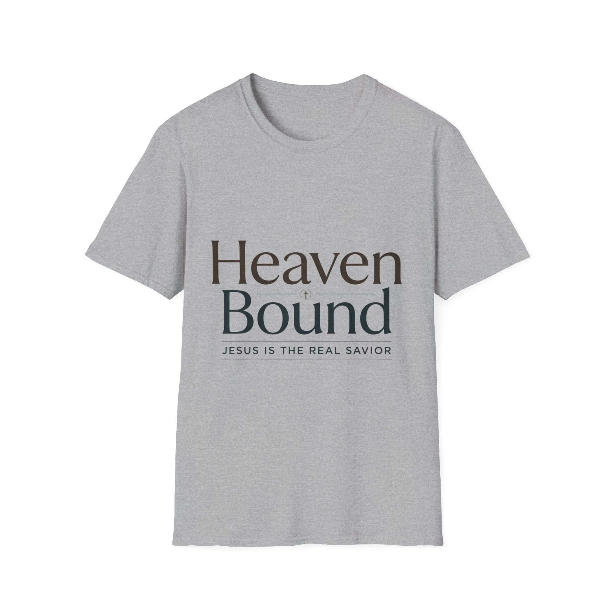 Heaven Bound T-Shirt — "Jesus Is The Real Savior" Christian Faith Tee