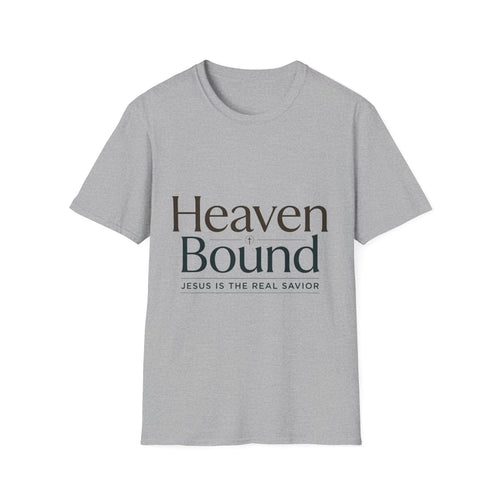 Heaven Bound T-Shirt — "Jesus Is The Real Savior" Christian Faith Tee